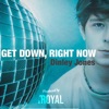 Get Down, Right Now - Single