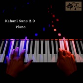 Kahani Suno 2.0 (Piano) artwork