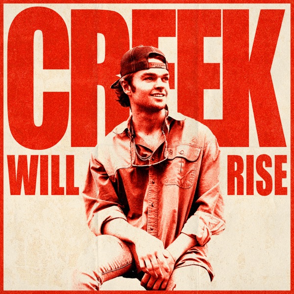 Conner Smith - Creek Will Rise