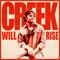 Creek Will Rise cover