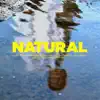 Stream & download Natural - EP