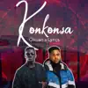 Konkonsa (feat. Lyrics) - Single album lyrics, reviews, download
