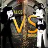 Alice Vs Boris (feat. Rockit & Halacg) song lyrics