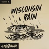 Wisconsin Rain - Single