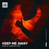 Keep Me Away - Single