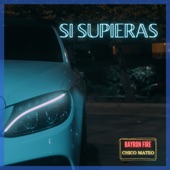 Si Supieras (feat. Chiko Mateo) artwork