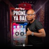 Phone Ya Bae - Single