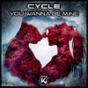 You Wanna Be Mine - Single