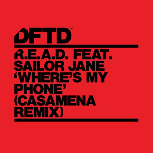 Where's My Phone? (feat. Sailor Jane) [CASAMENA Remix] - Single by Read