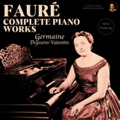 Fauré: Complete Piano Works by Germaine Thyssens-Valentin artwork