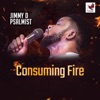 Consuming Fire - Single