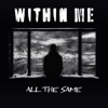 All The Same - Single