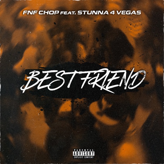 Cover artwork for Best Friend (feat. Stunna 4 Vegas)