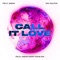 Call It Love (Felix Jaehn Happy Rave Mix) artwork