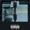 Never Lack - Single album lyrics, reviews, download