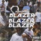 Blazer - Ajota027 lyrics