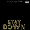 Stay Down (feat. Pappy the Don) - Single album lyrics, reviews, download