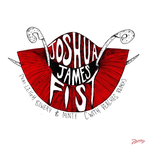 Fist Feat. Leigh Bowery & Minty - Single by Leigh Bowery, Peaches, Joshua James