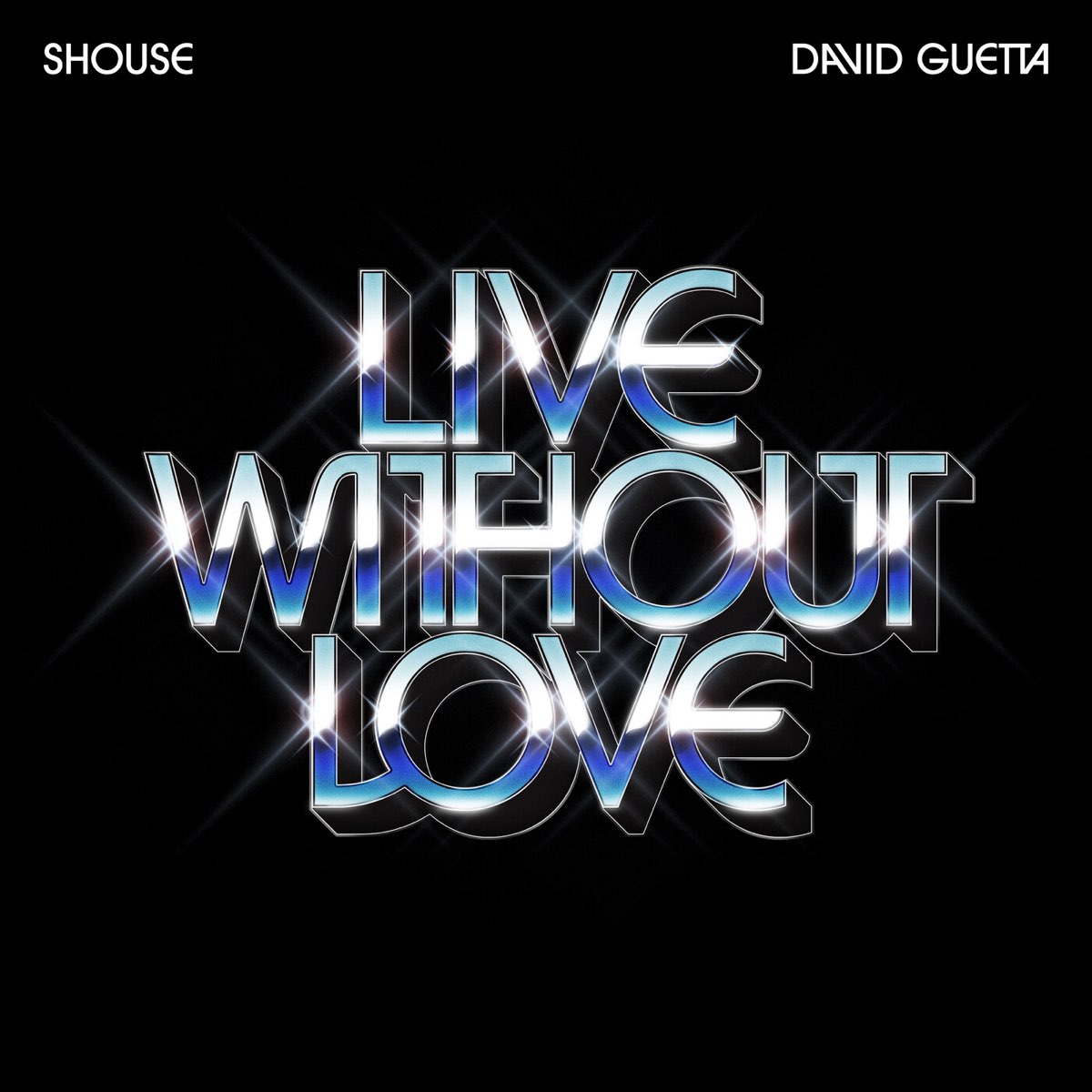 live-without-love-single-by-shouse-david-guetta-on-apple-music