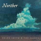 Shane Smith & the Saints - Field of Heather