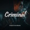 Criminal - DreamUnionBeats lyrics