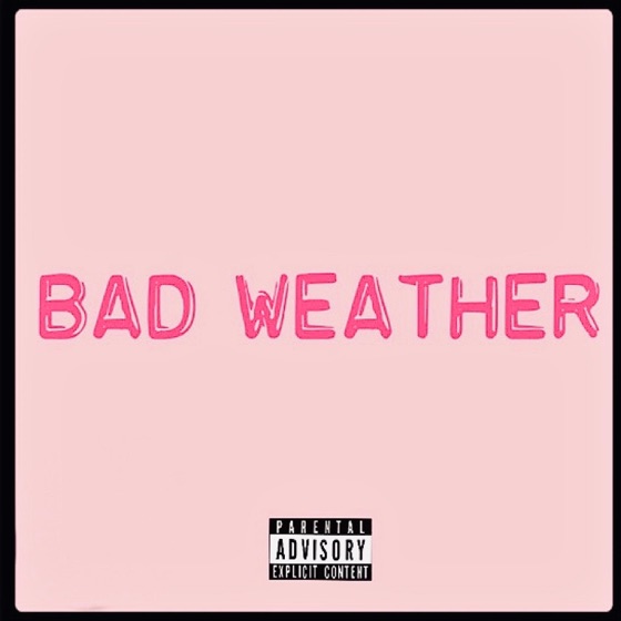 Cover artwork for Bad Weather