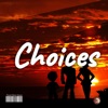 Choices - Single, 2023