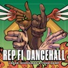 Rep Fi Dancehall - Single