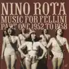 Music for Fellini, Pt. 1 (1952-58) album lyrics, reviews, download