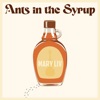Ants in the Syrup - Single