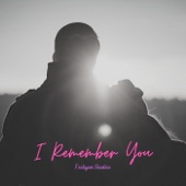 I Remember You artwork