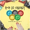 Amor de Condones - Single