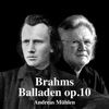 Brahms Balladen op.10 - EP