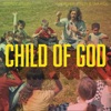 Child of God (feat. Feather Joslin & GVA Kids) - Single