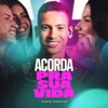 Acorda Pra Sua Vida - Single