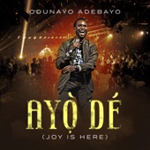 Ayò Dé (Joy Is Here) artwork