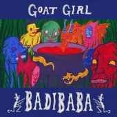 Goat Girl - Badibaba