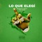 Lo que elegí (feat. The Lemz) - Brandon Fre$h lyrics