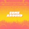 Come Around (feat. Hi-Rez) - Austin Simmon & Michael Bars lyrics