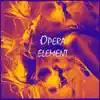 Opera Element (feat. Svetlana Abalymova) - Single album lyrics, reviews, download