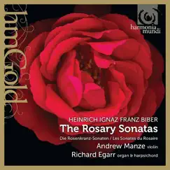 Biber: The Rosary Sonatas by Richard Egarr & Andrew Manze album reviews, ratings, credits