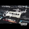 Stay Around (feat. 1215 Smooth) - Single