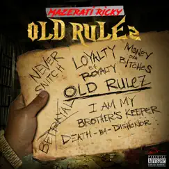 Old Rulez by Mazerati Ricky album reviews, ratings, credits