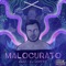 Malocurato (feat. Dj Guitto) - Michu lyrics