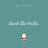 Deck the Halls (Acoustic) - Matt Johnson