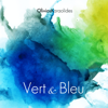 Vert & Bleu - Olivios Karaolides