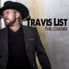 Travis List - I Really Liked Her But
