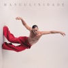 Tiago Iorc - Masculinidade