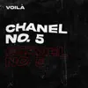 Chanel No. 5 - Single album lyrics, reviews, download