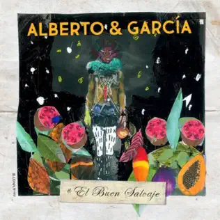 télécharger l'album Alberto & García - El Buen Salvaje